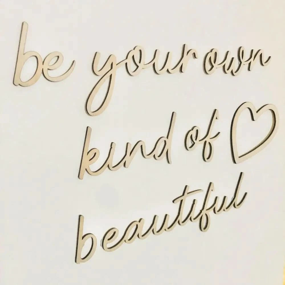 be your own kind of beautiful wall plaque - Timber Tinkers