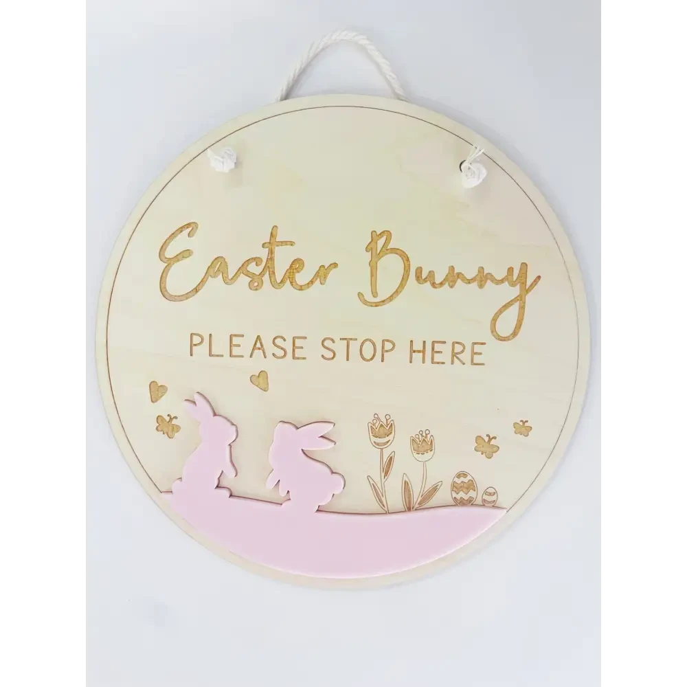 Easter Bunny Please Stop Here Sign 3D - Timber Tinkers