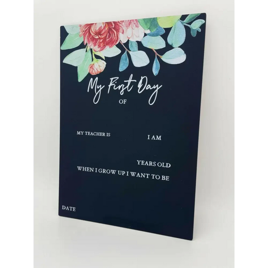 First Day of School Board - Floral - Timber Tinkers