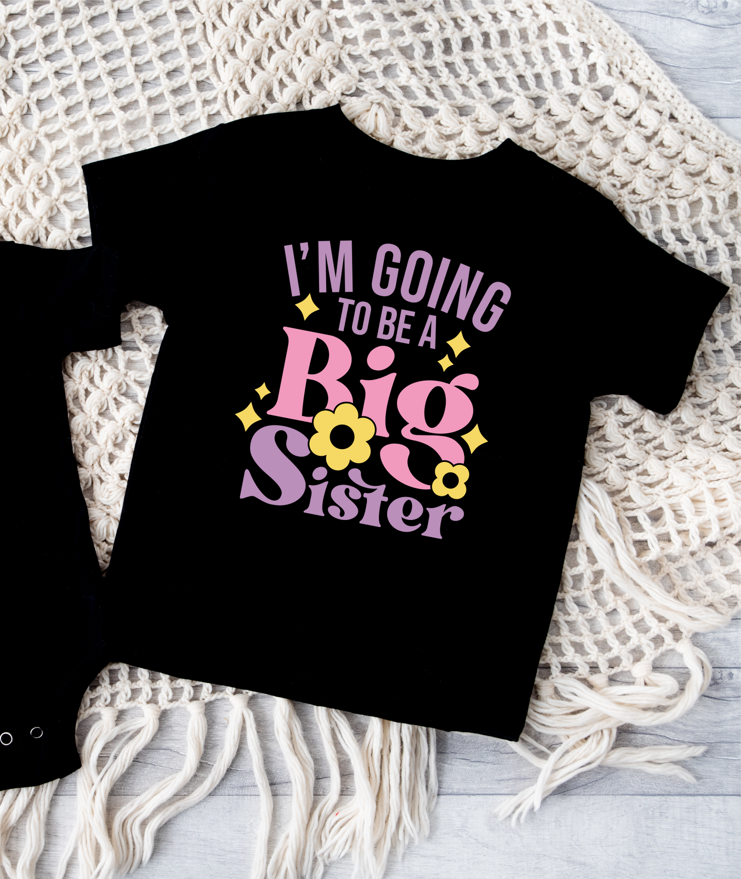 I'm going to be a Big Sister Black Tshirt