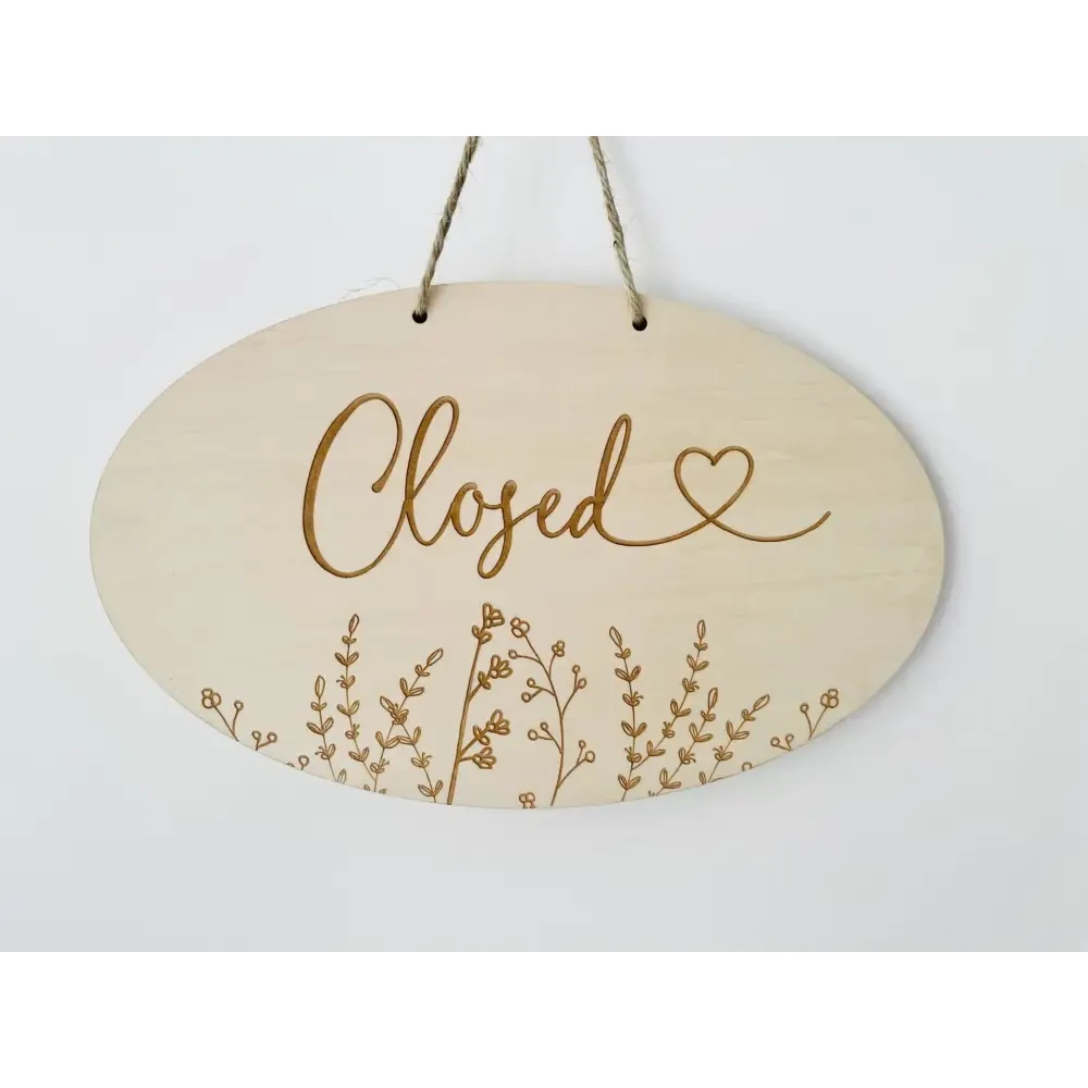 Open & Closed Floral Sign - Timber Tinkers