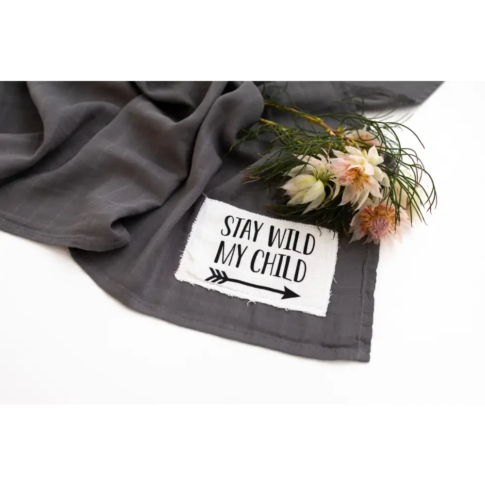 Stay Wild My Child Smoke Muslin Swaddle - Timber Tinkers