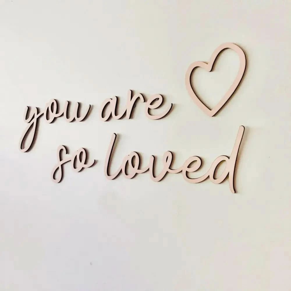you are so loved wall plaque - Timber Tinkers