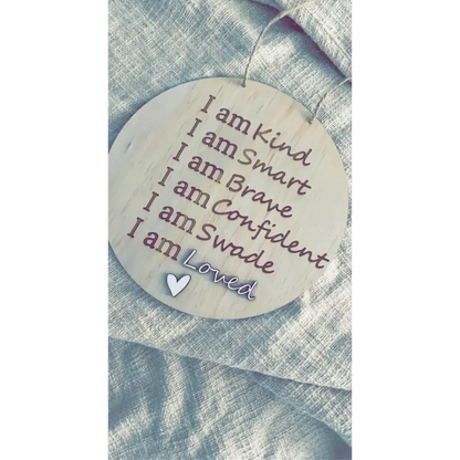 Affirmation Sign - Timber Tinkers