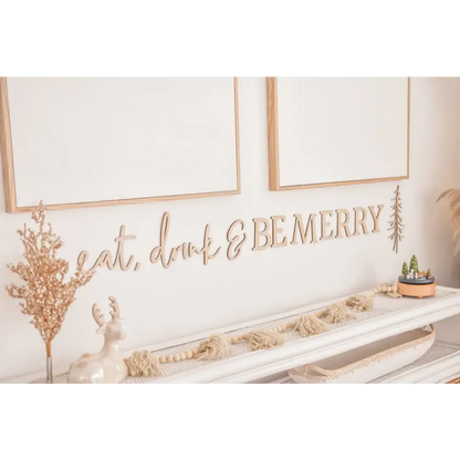 eat, drink & BE MERRY Script - Timber Tinkers