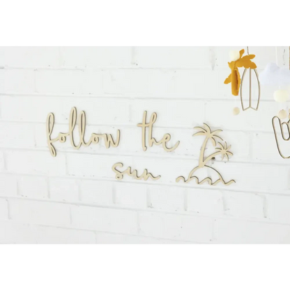 Follow the Sun + Palm Tree Decal wall plaque - Timber Tinkers