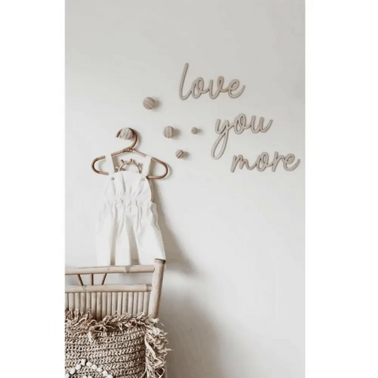 love you more wall plaque - Timber Tinkers