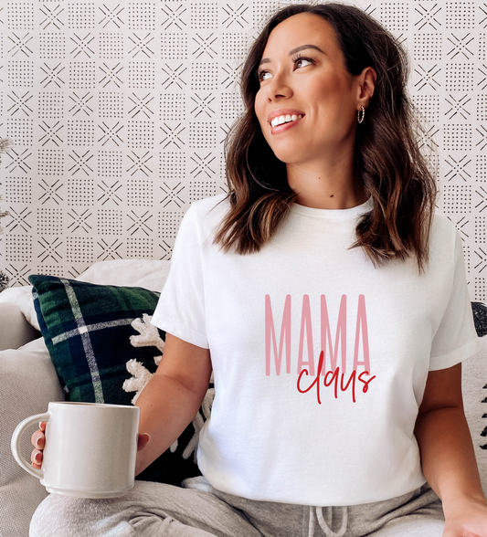 MAMA Claus T-Shirt