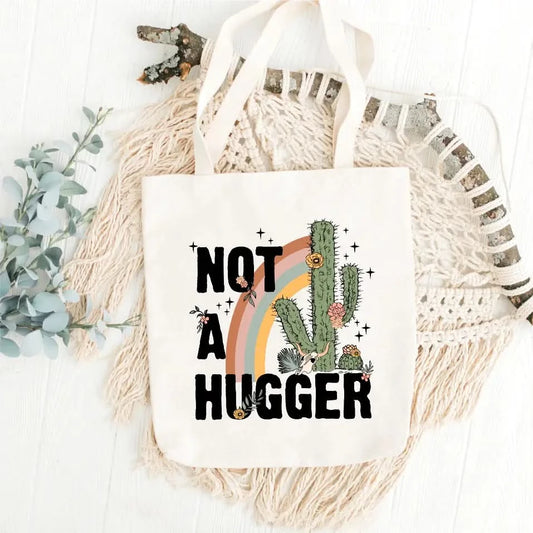 Not a Hugger Tote Bag