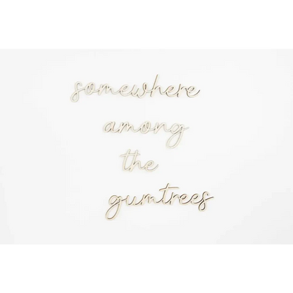 somewhere among the gumtrees wall plaque - Timber Tinkers