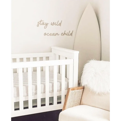 stay wild ocean child wall plaque - Timber Tinkers