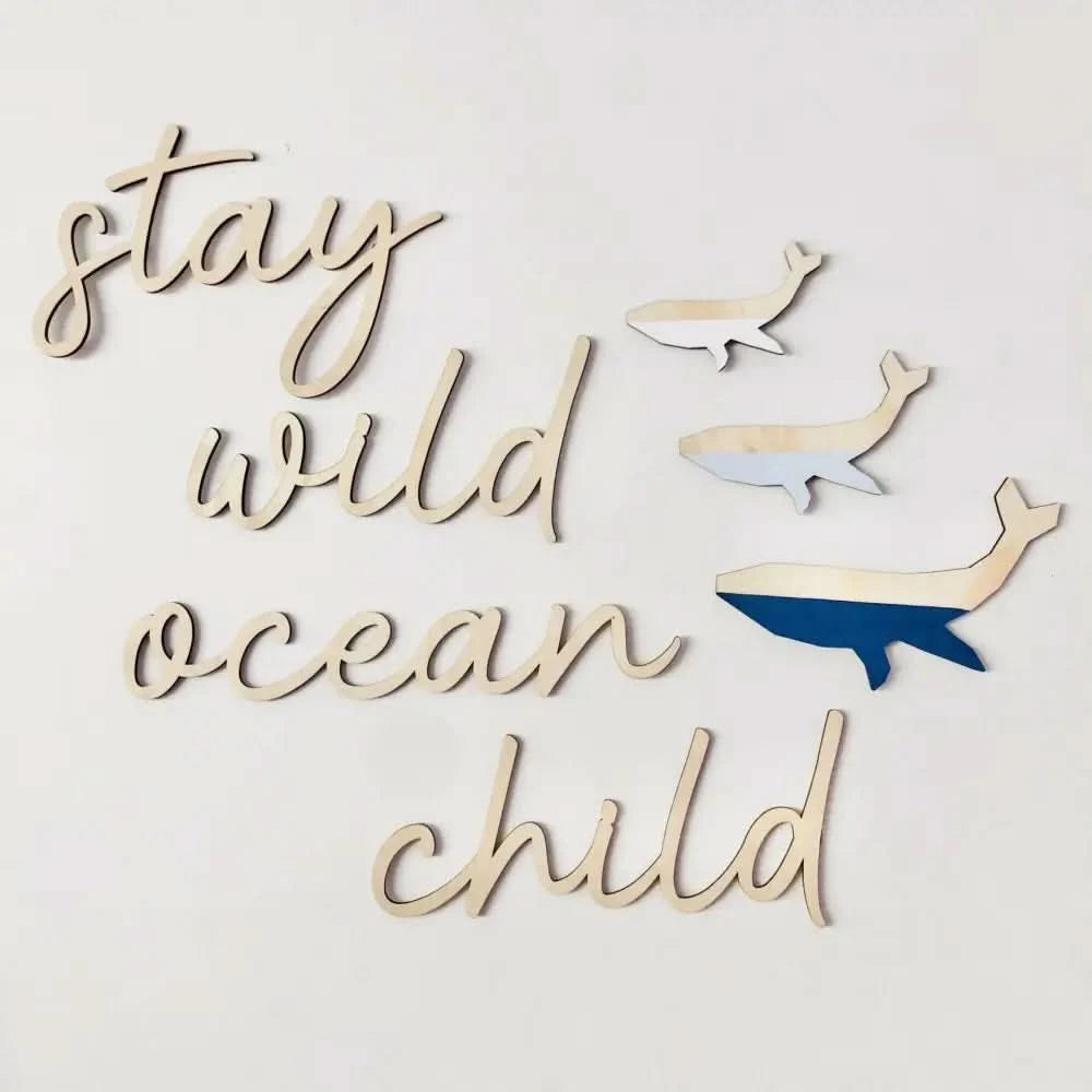 stay wild ocean child wall plaque - Timber Tinkers