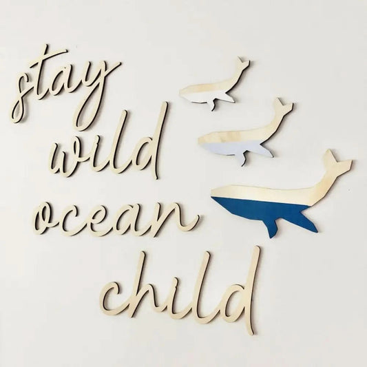 stay wild ocean child wall plaque - Timber Tinkers