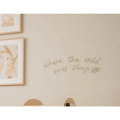 where the wild ones sleep wall plaque - Timber Tinkers