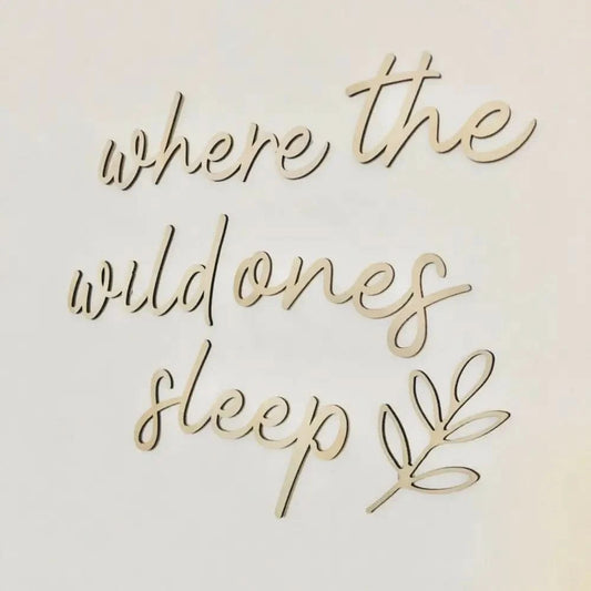 where the wild ones sleep wall plaque - Timber Tinkers