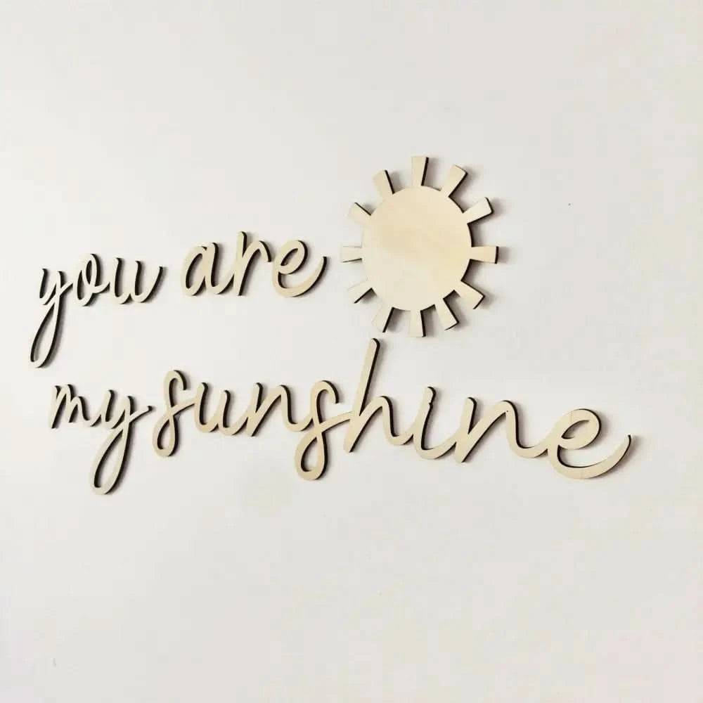 you are my sunshine wall plaque - Timber Tinkers